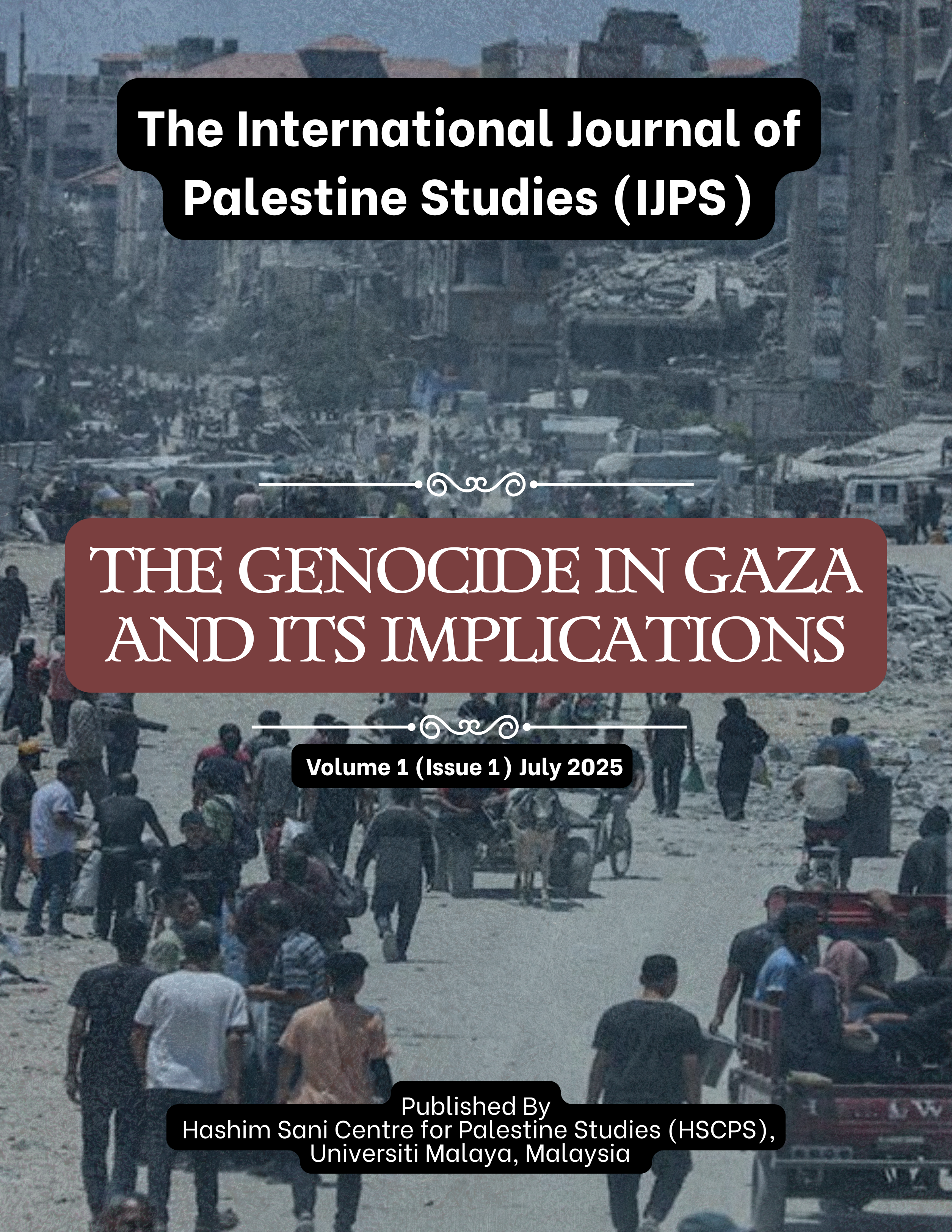 					View Vol. 1 No. 1 (2025): Special Issue: The Genocide in Gaza and Its Implications
				